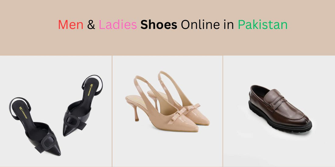 Buy Online Men & Ladies Shoes in Pakistan