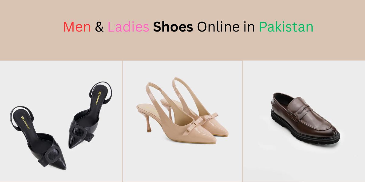 Buy Online Men & Ladies Shoes in Pakistan